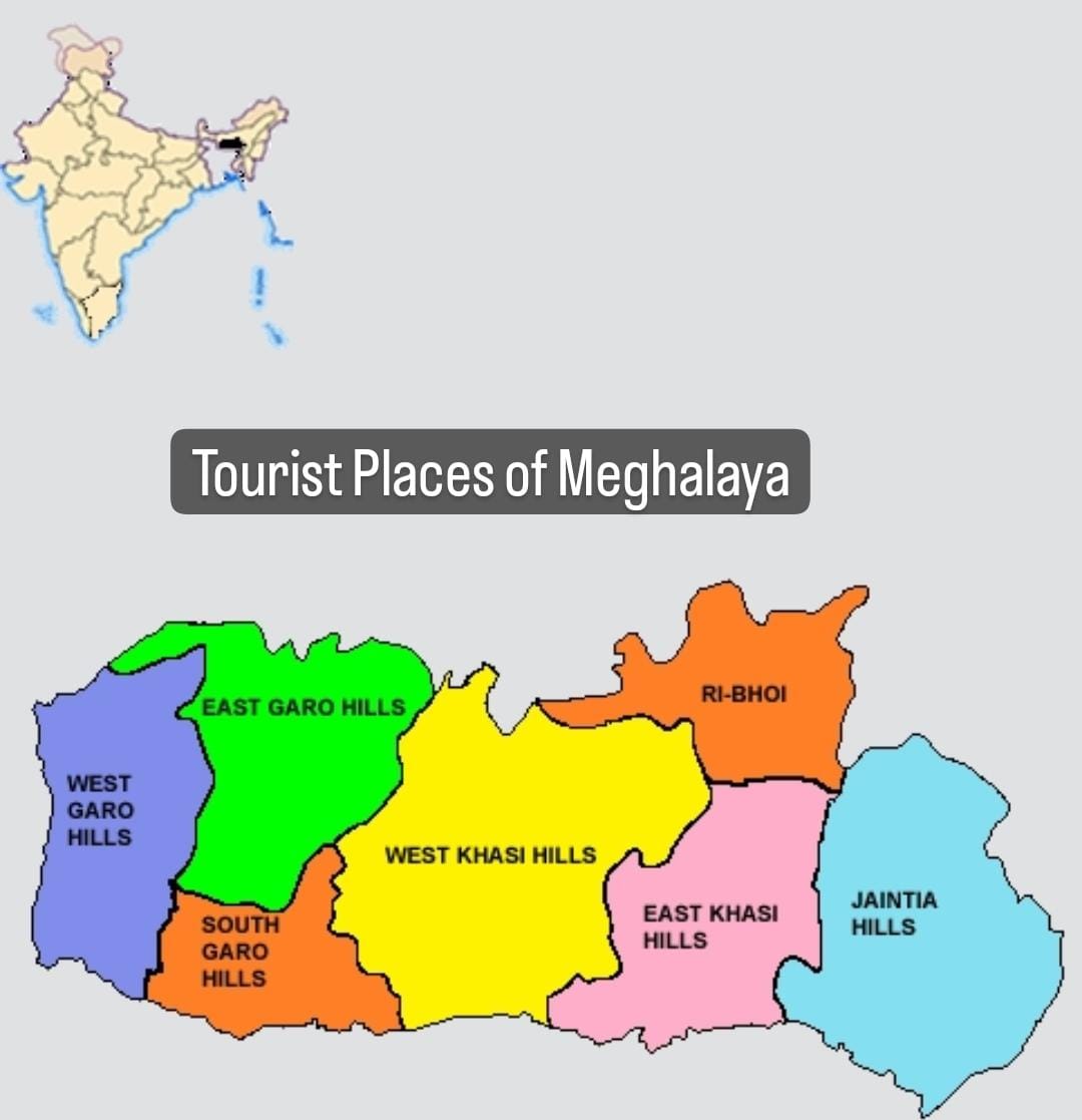 Tourist Places of Meghalaya: मेघालय के यह प्रमुख पर्यटन, जो घूमने वालो का दिल मोह दे।